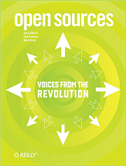 Open Sources: Voices from the Open Source Revolution